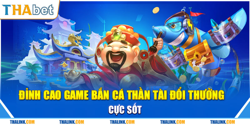 bắn cá thần tài